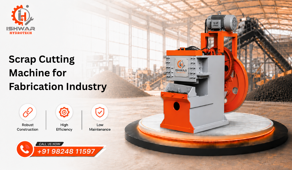Scrap Cutting Machine for Fabrication Industry