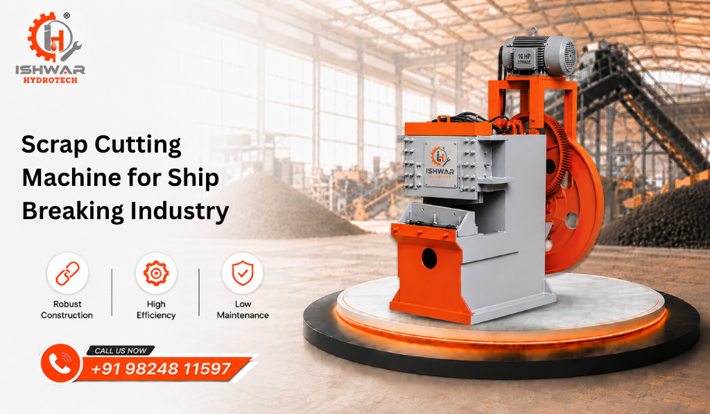 Scrap Cutting Machine for Ship Breaking Industry